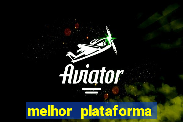 melhor plataforma para jogar fortune